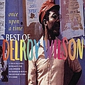 Delroy Wilson - Once Upon A Time: The Best Of Delroy Wilson album