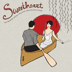 Department Of Eagles - Sweetheart: Our Favorite Artists Sing Their Favorite Love Songs альбом