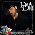 Deryl Dodd - Live At Billy Bob&#039;s Texas album