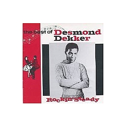 Desmond Dekker - Rockin&#039; Steady: The Best Of Desmond Dekker album