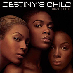 Destiny&#039;s Child Feat. T.I. &amp; Lil&#039; Wayne - Destiny Fulfilled [Bonus Tracks] album
