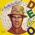 Devo - Q: Are We Not Men? A: We Are Devo! album