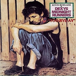 Dexys Midnight Runners - Too-Rye-Ay альбом