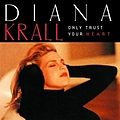 Diana Krall - Only Trust Your Heart album