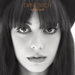 Diane Birch - Bible Belt альбом