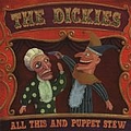 Dickies - All This And Puppet Stew album