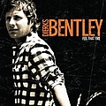 Dierks Bentley - Feel That Fire album