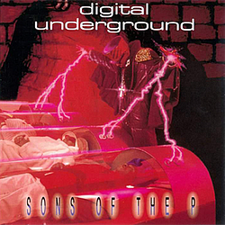 Digital Underground - Sons Of The P альбом