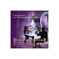 Digital Underground - Future Rhythm album
