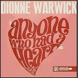 Dionne Warwick - Anyone Who Had A Heart album
