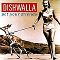 Dishwalla - Pet Your Friends альбом