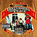 Disturbing Tha Peace - Golden Grain album