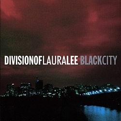 Division Of Laura Lee - Black City album