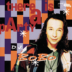 Dj Bobo - There Is A Party album