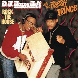 Dj Jazzy Jeff &amp; The Fresh Prince - Rock The House альбом