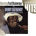 Donny Hathaway - A Donny Hathaway Collection альбом