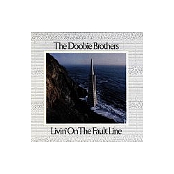 Doobie Brothers - Livin&#039; On The Fault Line альбом