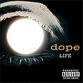 Dope - Life альбом
