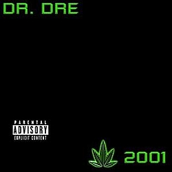 Dr Dre - Chronic 2001 альбом