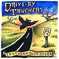 Drive-By Truckers - Southern Rock Opera альбом