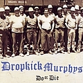 Dropkick Murphys - Do or Die альбом