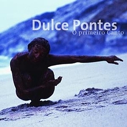 Dulce Pontes - O Primeiro Canto альбом