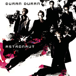 Duran Duran - Astronaut альбом