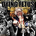 Dying Fetus - Destroy The Opposition album