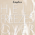 Eagles - Hell Freezes Over album