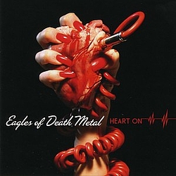 Eagles Of Death Metal - Heart On альбом