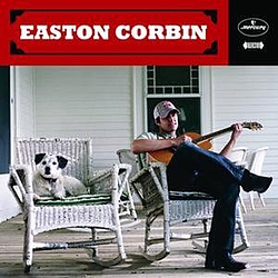 Easton Corbin - Easton Corbin album