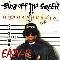 Eazy-E - Str8 Off Tha Streetz Of Muthaphukkin Compton album