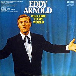 Eddy Arnold - Welcome To My World album