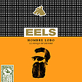 Eels - Hombre Lobo: 12 Songs Of Desire album