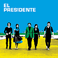 El Presidente - El Presidente альбом