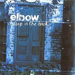Elbow - Asleep In The Back album