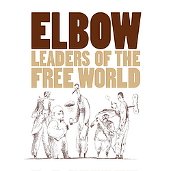 Elbow - Leaders Of The Free World альбом