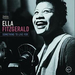 Ella Fitzgerald - Something To Live For альбом