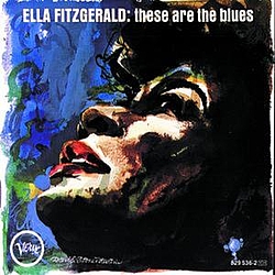 Ella Fitzgerald - These Are The Blues album