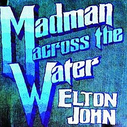 Elton John - Madman Across The Water album
