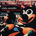 Elvis Costello - When I Was Cruel album