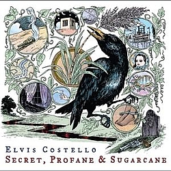 Elvis Costello - Secret, Profane &amp; Sugarcane album
