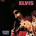 Elvis Presley - Good Times album