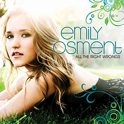 Emily Osment - All The Right Wrongs альбом