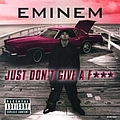 Eminem - Just Don&#039;t Give A F*** альбом