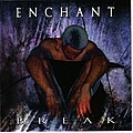 Enchant - Break album