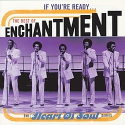 Enchantment - If You&#039;re Ready...The Best Of Enchantment album