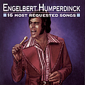 Engelbert Humperdinck - 16 Most Requested Songs album