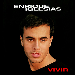 Enrique Iglesias - Vivir album