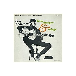 Eric Andersen - Bout Changes And Things альбом
